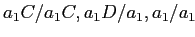 $ a_1C/a_1C,a_1D/a_1,a_1/a_1$
