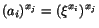 $(a_i)^{x_j}=(\xi^{x_i})^{x_j}$