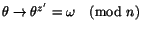 $\theta\rightarrow\theta^{z'}=\omega\pmod n$