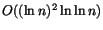 $O((\ln
n)^2\ln\ln n)$