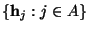 $ \{{\mathbf h}_j: j\in A\}$