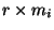 $ r\times m_i$