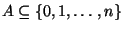 $ A\subseteq \{0,1,\ldots,n\} $