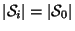 $ \vert{\cal S}_i\vert\double= \vert{\cal S}_0\vert$