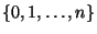 $ \{0,1,\dots,n\}$