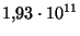 $ 1{,}93 \cdot10^{11}$