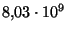 $ 8{,}03 \cdot10^9$