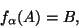 \begin{displaymath}f_\alpha(А) = B, \end{displaymath}