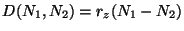 $ D(N_1,N_2)=r_z(N_1-N_2)$