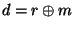 $ d=r\oplus m$