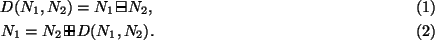 \begin{gather}
D(N_1,N_2)=N_1\mathop{\rlap{\hskip-1pt$\square$}\hbox{\rule[1mm]{...
...ip-1pt\rule[0.1mm]{1pt}{2.1mm}}
\rule[1mm]{2.1mm}{1pt}}D(N_1,N_2).
\end{gather}