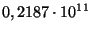 $ 0,2187\cdot10^{11}$