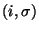 $ (i,\sigma
)$