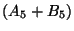 $ (A_5 + B_5)$