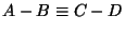 $ A-B\equiv C-D$
