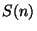 $ S(n)$