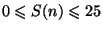 $ 0\leq S(n)\leq25$