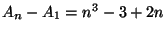 $ A_n-A_1 = n^3-3+2n$