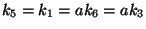 $ k_5=k_1=ak_6=ak_3$