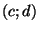 $ (c;d)$