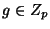 $ g\in
Z_p$