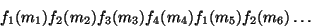 \begin{displaymath}f_1(m_1)f_2(m_2)f_3(m_3)f_4(m_4)f_1(m_5)f_2(m_6)\dots\end{displaymath}