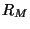 $ R_M $
