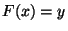 $ F(x)=y$