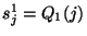 $ s_j^1=Q_1(j)$