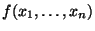 $ f(x_1,\dots
,x_n)$