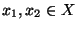 $ x_1,x_2\in X$