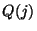 $ Q(j)$