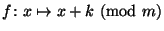 $ f\colon x\mapsto x+k\mod{m}$