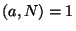 $ (a,N)=1$