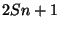 $ 2Sn+1$