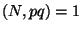 $ (N,pq)=1$