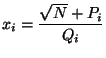 $ x_i=\dfrac{\sqrt{N}+P_i}{Q_i} $