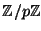 $ \ZZ/p\ZZ$