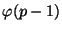 $ \ph(p-1) $