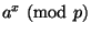 $a^x\mod{p}$