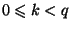 $ 0\leq k<q$