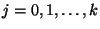 $ j=0,1,\dots,k$