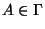 $ A\in
\Gamma$
