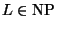$ L\in \mathrm{NP}$
