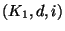 $ (K_1,d,i)$