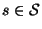 $ s\in{\cal S}$