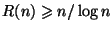 $ R(n)\geq n/\log n$